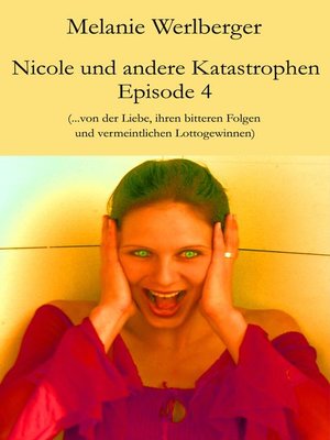 cover image of Nicole und andere Katastrophen – Episode 4